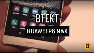 Huawei P8 Max hands-on: Bigger than bigger