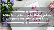 100  funny happy birthday jokes and puns for adults and kids