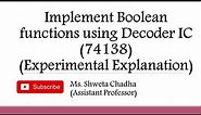 Decoder Practical using 74138 IC (Experimental Explanation)