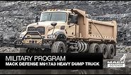 Military Program - Mack Defense and the M917A3 Heavy Dump Truck