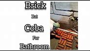 Brick Bat Coba waterproofing Process for Bathroom