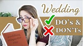 10 Wedding Planning Do's and Dont's // Wedding etiquette for guest list, attire, reception, & more!
