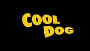 Cool Dog - Full Movie