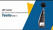 dB Meter for Sound Level Measurement | Testo 816-1 | Instrukart