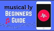 Musical.ly Beginners Guide: How To Set Up and Create First Musical.ly