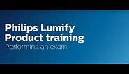 Perform a Lumify Exam: Philips Lumify product training (5 of 11)