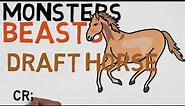 Beast #53: Draft Horse (DnD 5E Monsters)