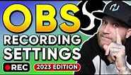 Best OBS Settings For Recording | The Ultimate Guide | 2023 Edition