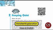 Keeping Quiet by Pablo Neruda: Class 12 English Detailed Explanation