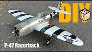 How to Make P-47 Thunderbolt Razorback RC Plane