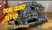 Dual Quad Carburetor Set Up