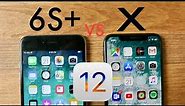 iPHONE 6S PLUS Vs iPHONE X On iOS 12! (Speed Comparison) (Review)