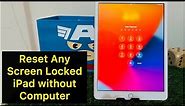 How To Reset Any Screen Locked iPad Without Computer !! Hard Reset Any Screen Locked iPad No PC