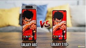 Galaxy A80 vs Galaxy S10 Plus !!!