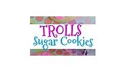 Trolls Inspired Sugar Cookies