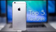 iPhone 6: Top 5 Features