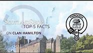 Top 5 Facts on Clan Hamilton | ScotlandShop