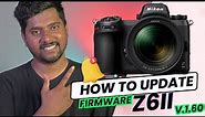 How to Update Your Nikon Z6II Camera | Firmware C:Ver.1.60 (Hindi)