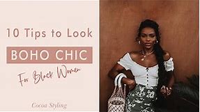 How to Dress Boho | For Black Women