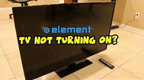 How to Fix Your ElementTV That Won't Turn On - Black Screen Problem