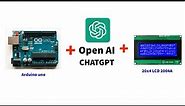 ARDUINO WITH CHATGPT | LCD 2004A ARDUINO| OPEN AI | How to use chat gpt for coding | Easy coding |
