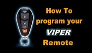 🤠 DIY: How to program your Viper Remote Entry Key FOB. Easy Walk Through Guide.