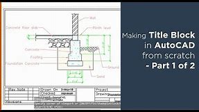 How to create title block and its template in AutoCAD - Part 1 of 2