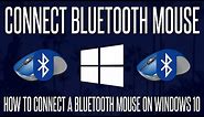 How to Add/Connect a Bluetooth Mouse on a Windows 10 PC