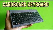 Make keyboard by cardboard 100% Working