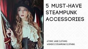 Women's Steampunk Costume - 5 MUST HAVE Steampunk Accessories - Where Can I Buy Steampunk Clothing?