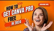 How To Get Canvas Pro Free in 2024