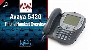 Avaya 5420 Phone Handset Overview [Infiniti Telecommunications]