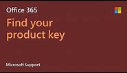 How to find your Office product key | Microsoft