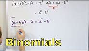 03 - Special Products of Binomials, Part 1 (Difference of Two Squares & Squaring Binomials)