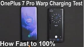 OnePlus 7 Pro Warp Charging Speed Test How Fast From 1% All The Way to 100%