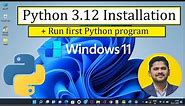 How to install Python 3.12.0 on Windows 11