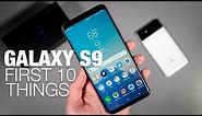 Galaxy S9: First 10 Things to Do!