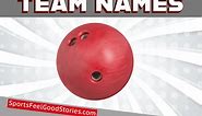 273 Funny Bowling Team Names To Roll 'Em Over
