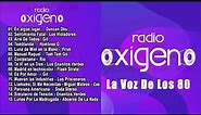 Rock En Español De Los 80 - La Voz De Los 80 - Radio Oxigeno (3)