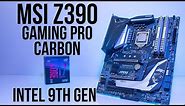 Intel 9th Gen CPUs and MSI Z390 MPG Gaming Pro Carbon Motherboard Overview
