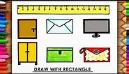 How to draw and colour Rectangular Shape Objects | Draw With Rectangle | Easy Shape Drawing |