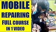 Mobile Repairing Complete Course FULL VIDEO - MOBILEREPAIR FULL COURSE || Electronics || soldering|