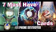 South Park Phone Destroyer - 7 Great Cards for Early Game