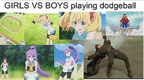 Boys VS Girls meme (dodgeball edition)