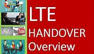 LTE Handover Overview | Inter/Intra/InterRAT| handover in lte