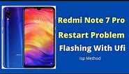 Redmi Note 7 Pro Voilet Restart Problem / Flashing With Ufi Isp Method