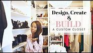 How to Design, Create and Build a Custom Master's Closet | DIY Dream Closet