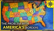 The Problem With the USA's Borders