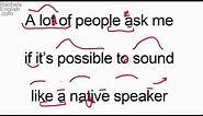 How to Improve Spoken American English - Sound like a Native Speaker