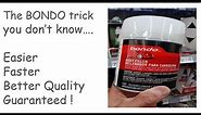 The Bondo trick you don't know... Faster, Easier, Improved Quality ! DIY Auto Restoration
